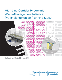 High Line Corridor Pneumatic Waste-Management Initiative: Pre-Implementation Planning Study