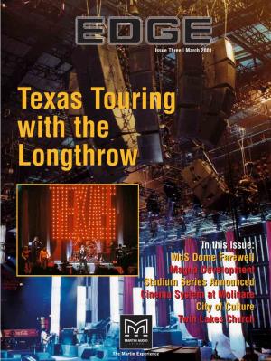 Texas Touring with the Longthrow