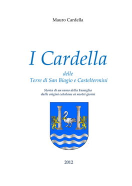 I Cardella Delle Terre Di San Biagio E Casteltermini