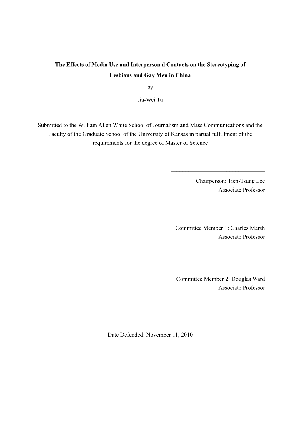 The Effects of Media Use and Interpersonal Contacts on the Stereotyping of Lesbians and Gay Men in China By