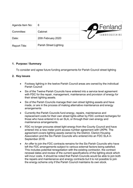 Agenda Item No: 6 Committee: Cabinet Date: 20Th February 2020 Report Title: Parish Street Lighting 1. Purpose / Summary to Cons