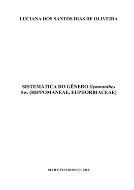 SISTEMÁTICA DO GÊNERO Gymnanthes Sw. (HIPPOMANEAE, EUPHORBIACEAE)