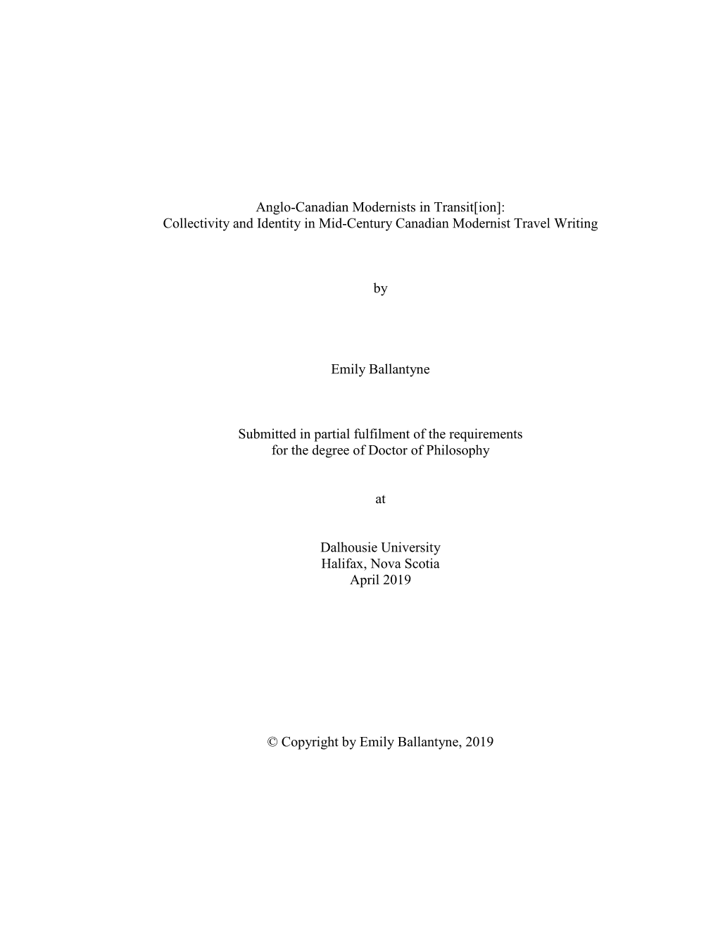 Anglo-Canadian Modernists in Transit[Ion]: Collectivity and Identity in Mid-Century Canadian Modernist Travel Writing