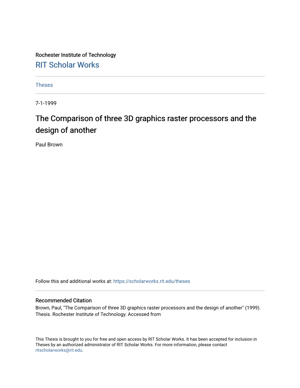 The Comparison of Three 3D Graphics Raster Processors and the Design of Another