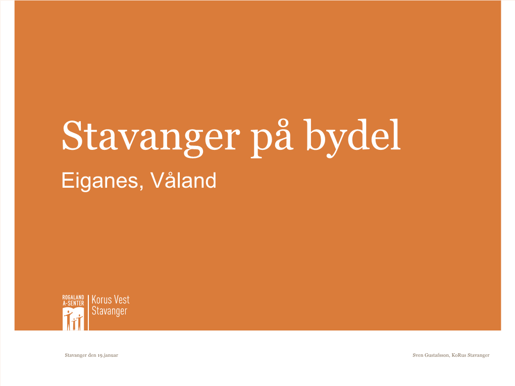 Stavanger På Bydel Eiganes, Våland