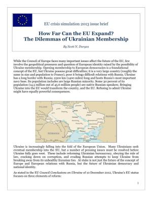 How Far Can the EU Expand? the Dilemmas of Ukrainian Membership