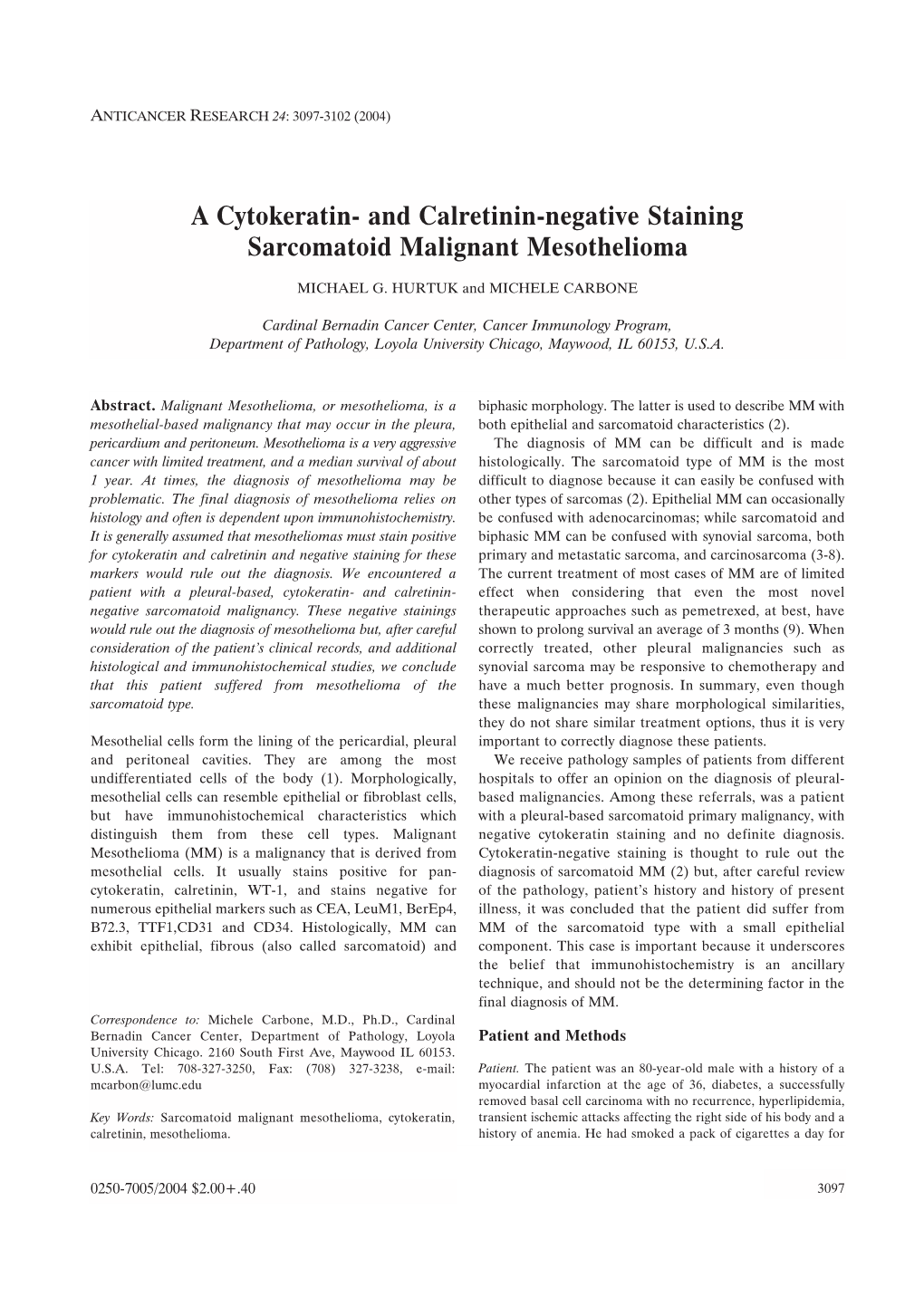 A Cytokeratin- and Calretinin-Negative Staining Sarcomatoid Malignant Mesothelioma