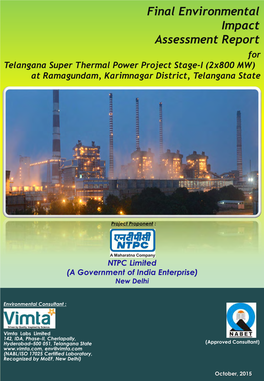 Final Environmental Impact Assessment Report for Telangana Super Thermal Power Project Stage-I (2X800 MW) at Ramagundam, Karimnagar District, Telangana State