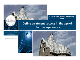 Define Treatment Success in the Age of Pharmacogenomics