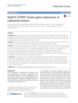 Rad51c-ATXN7 Fusion Gene Expression in Colorectal Tumors Arjun Kalvala1, Li Gao1, Brittany Aguila1, Kathleen Dotts1, Mohammad Rahman1, Serge P