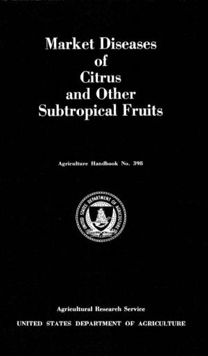 Market B^ G and Other Subtropical Fruits