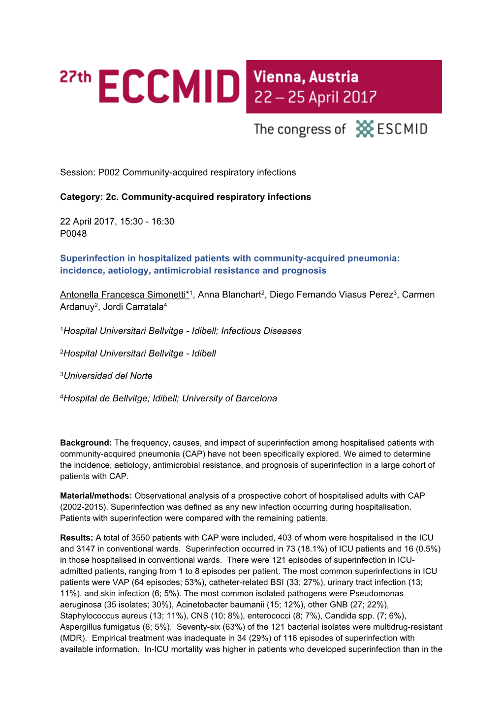 Superinfection in Hospitalized Patients with Community-Acquired Pneumonia: Incidence, Aetiology, Antimicrobial Resistance and Prognosis