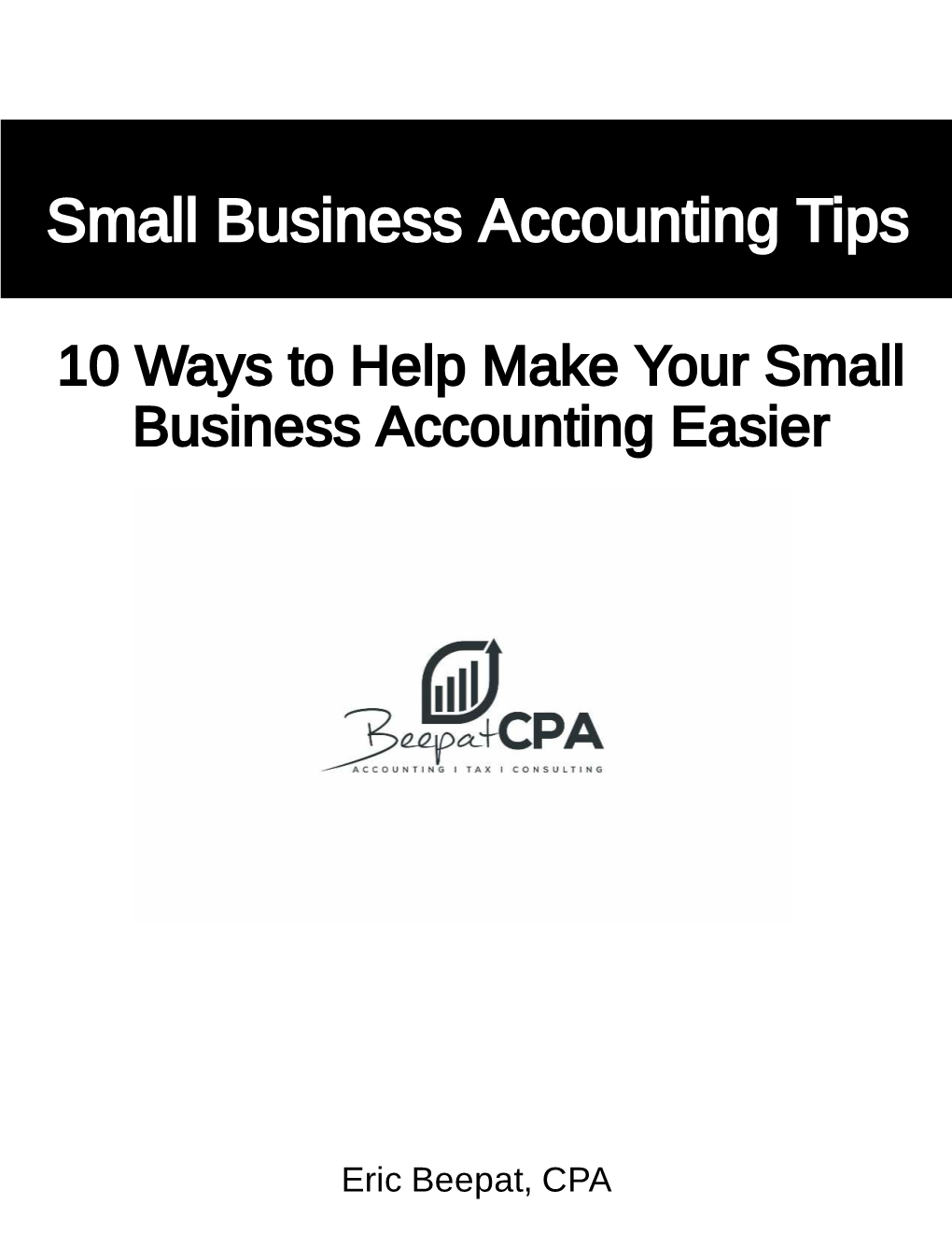 10 Ways to Help Make Your Small Business Accounting Easier