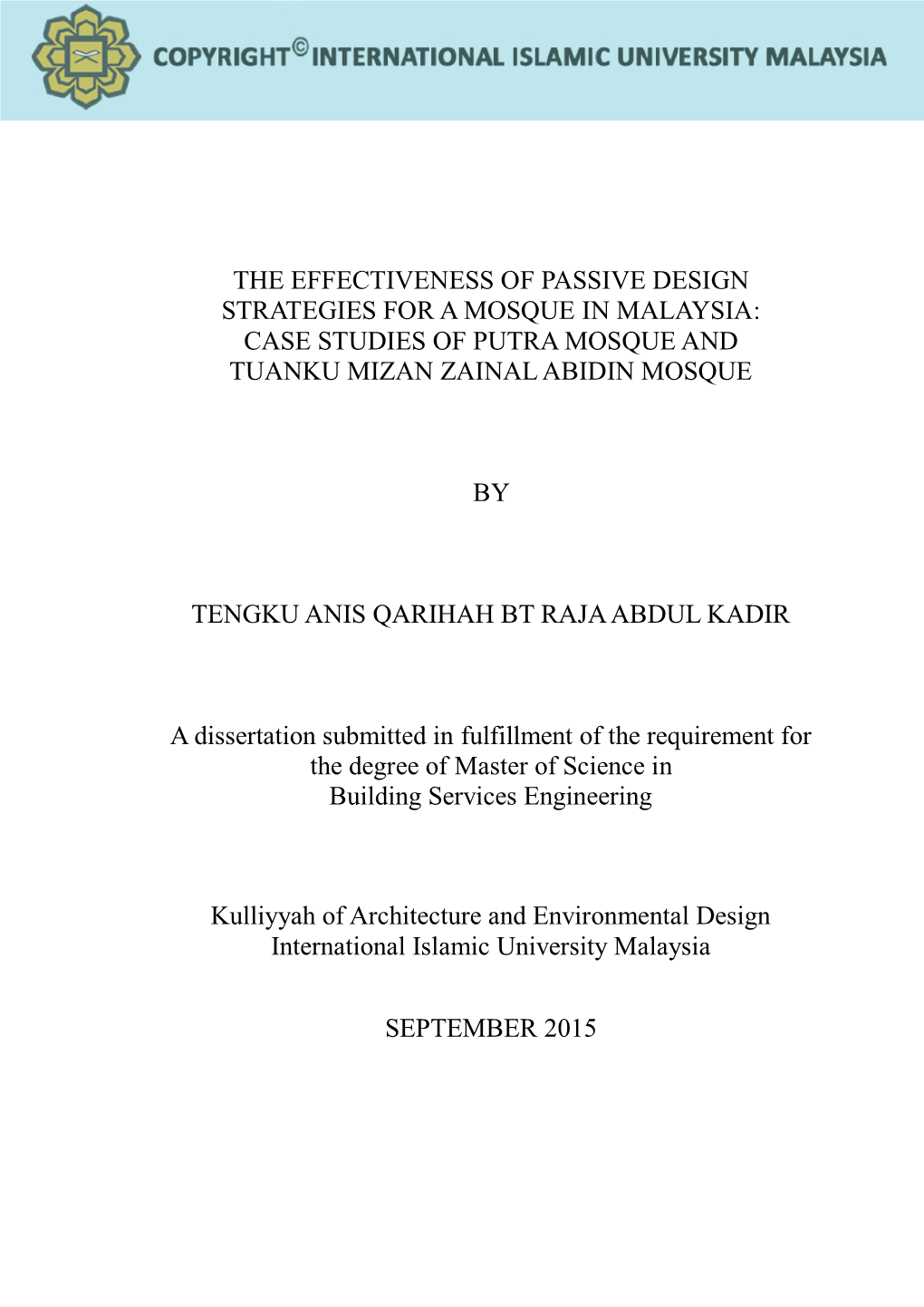 Case Studies of Putra Mosque and Tuanku Mizan Zainal Abidin Mosque