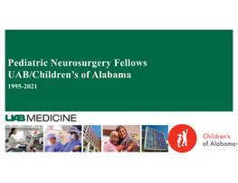 Pediatric Neurosurgery Fellows UAB/Children's of Alabama