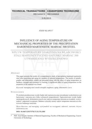 Influence of Aging Temperature on Mechanical Properties of the Precipitation Hardened Martensitic Marvac 300 Steel