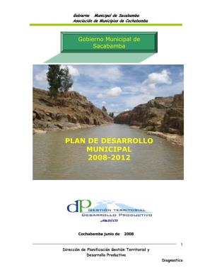 Plan De Desarrollo Municipal 2008-2012 Que Se Presenta, No Es Un Simple Trámite De La Administración Pública Municipal: Queremos Que Se Haga Efectivo