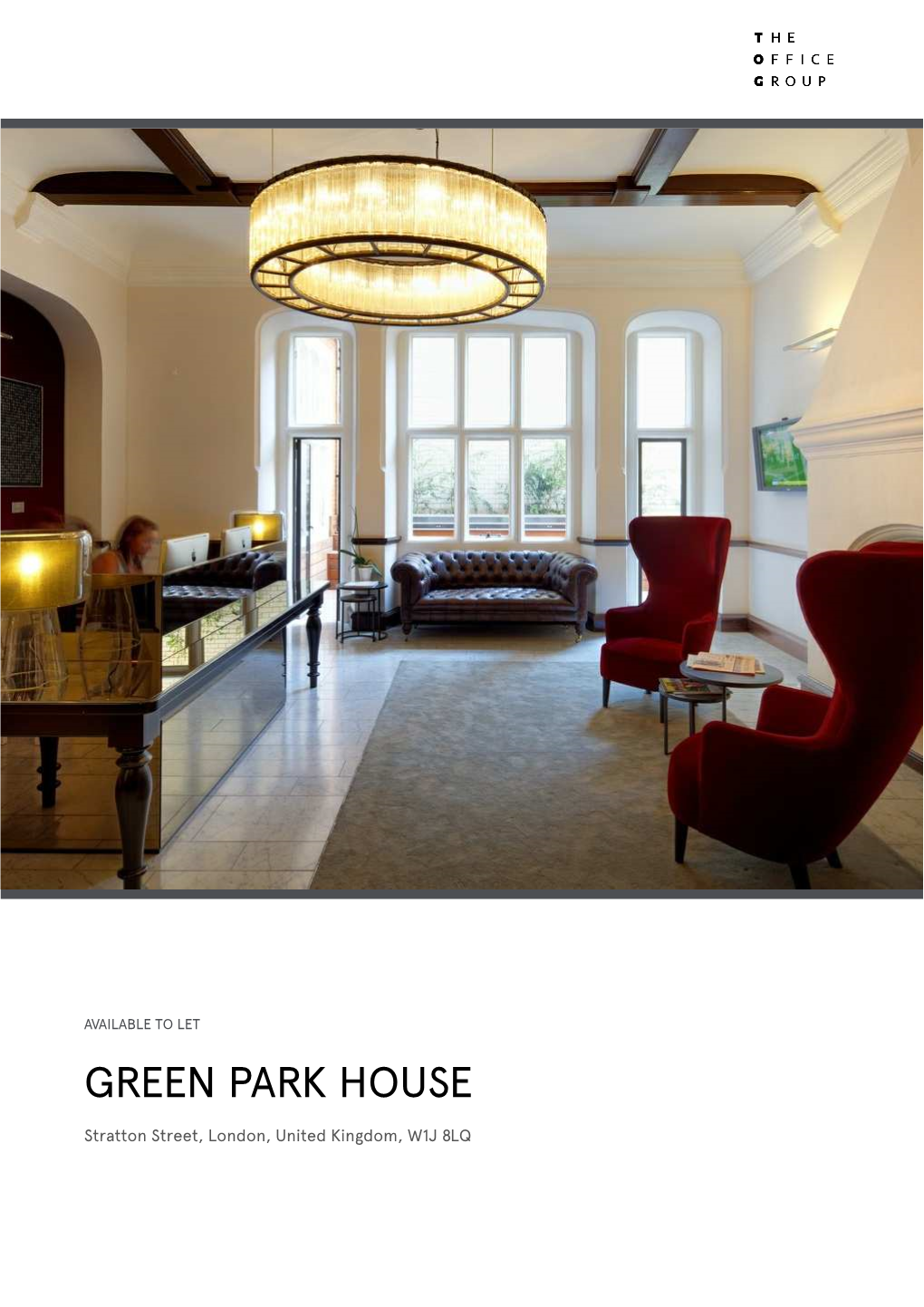 GREEN PARK HOUSE Stratton Street, London, United Kingdom, W1J 8LQ Green Park House