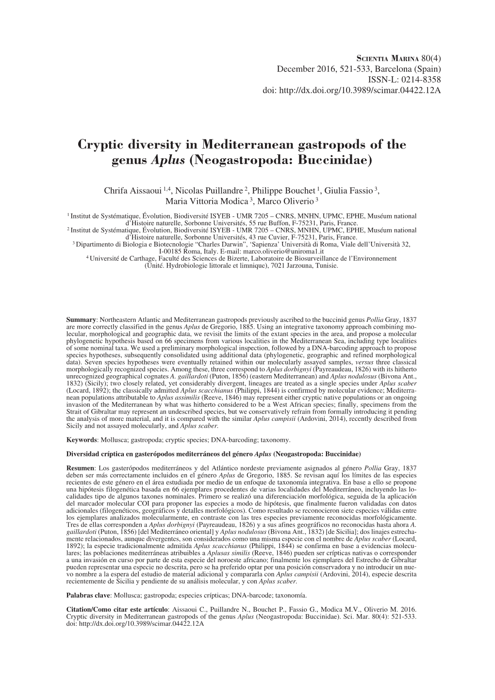 Cryptic Diversity in Mediterranean Gastropods of the Genus Aplus (Neogastropoda: Buccinidae)