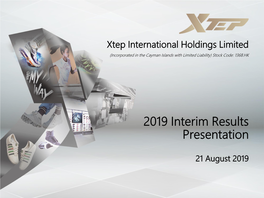 Xtep International Holdings Limited (Incorporated in the Cayman Islands with Limited Liability) Stock Code: 1368.HK
