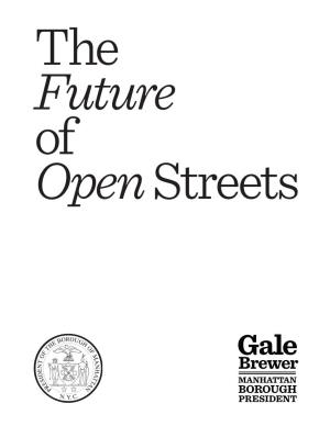 The Future of Open Streets