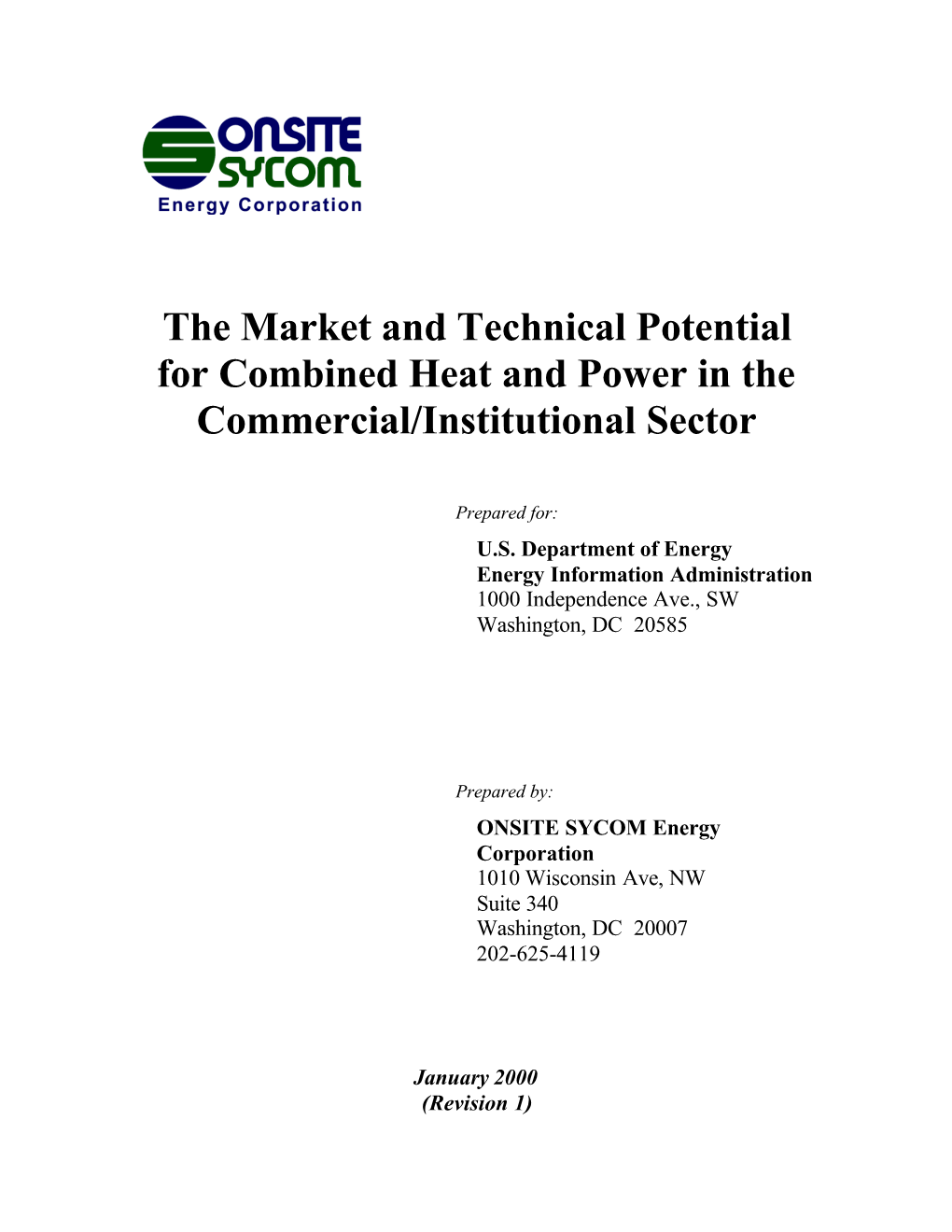 The Market and Technical Potential for Combined Heat and Power in the Commercial/Institutional Sector