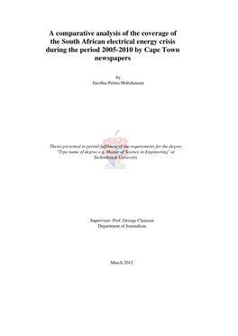 A Comparative Analysis of the Coverage of the South African Electrical Energy Crisis During the Period 2005-2010 by Cape Town Newspapers