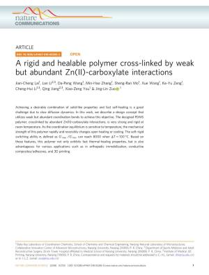 A Rigid and Healable Polymer Cross-Linked by Weak but Abundant Zn(II)-Carboxylate Interactions