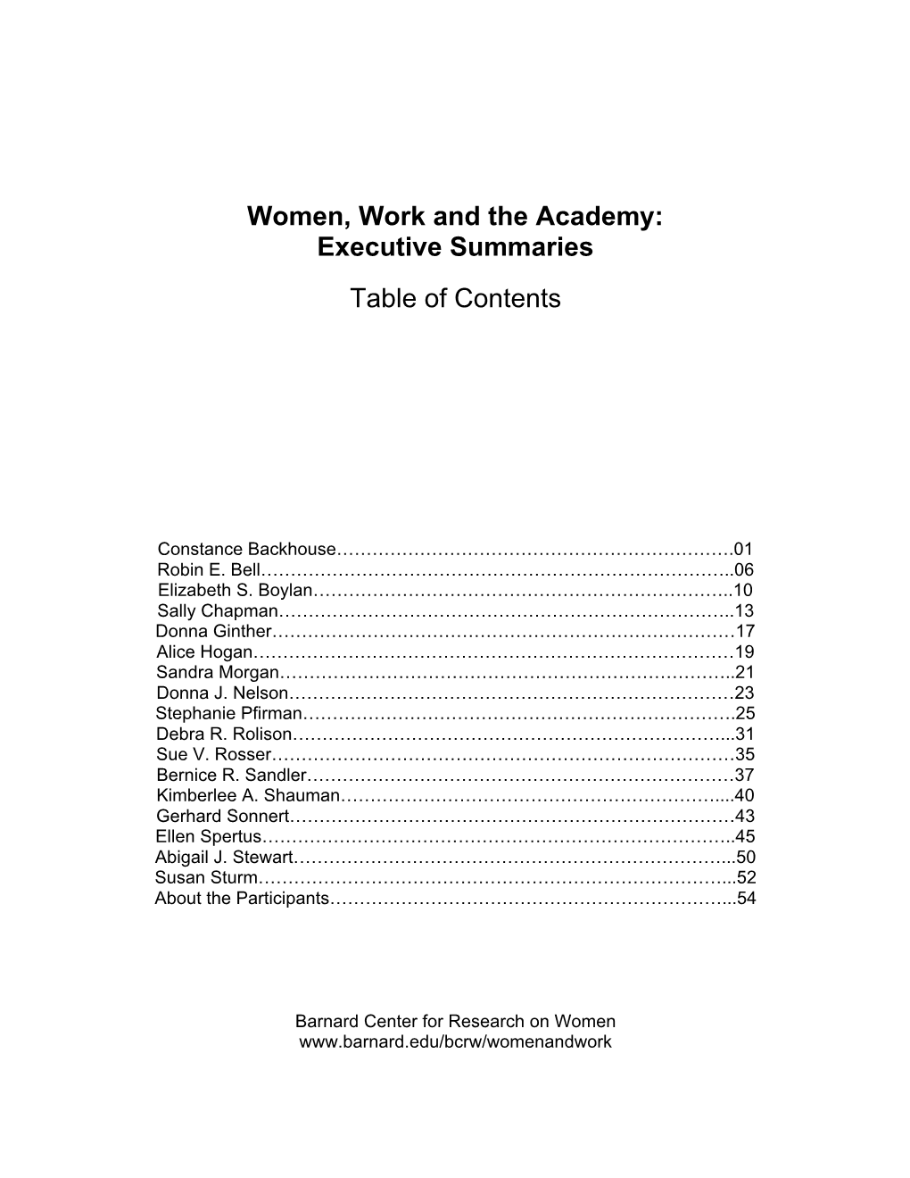 Women, Work and the Academy: Executive Summaries Table of Contents