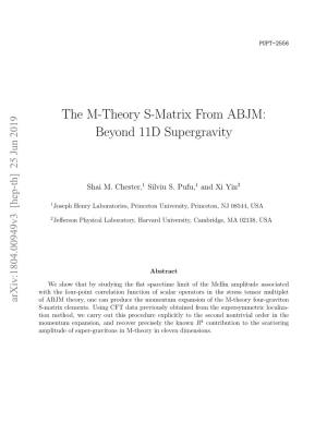 The M-Theory S-Matrix from ABJM: Beyond 11D Supergravity