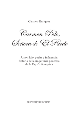 Carmen Polo, Señora De El Pardo