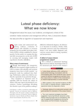 Luteal Phase Deficiency: What We Now Know