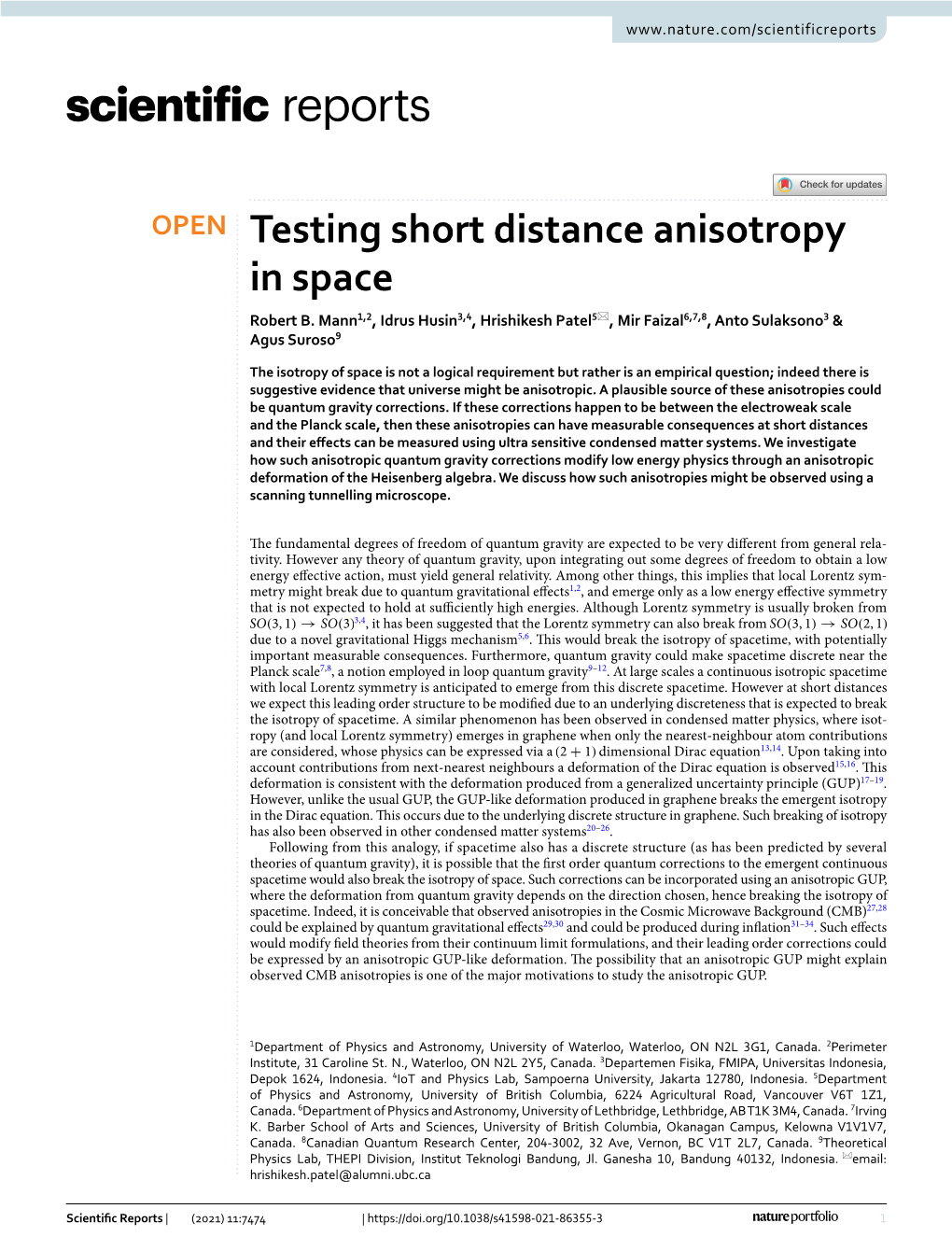 Testing Short Distance Anisotropy in Space Robert B