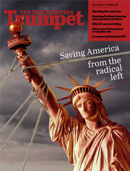 Saving America from the Radical Left COVER the Radical Left Nearly Succeeded in Toppling the United States Republic