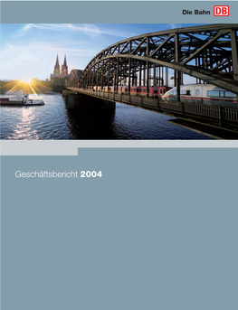 Geschäftsbericht 2004 DB AG Als Management-Holding Vertikal Integrierte Konzernstruktur 24,0 Portfolio Fokussiert Auf Kerngeschäft Mrd