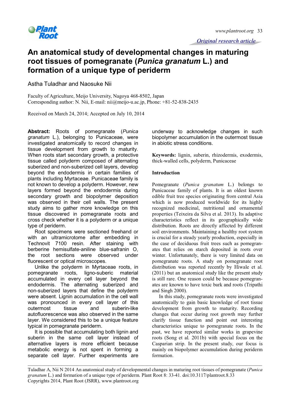 An Anatomical Study of Developmental Changes in Maturing Root Tissues of Pomegranate (Punica Granatum L.) and Formation of a Unique Type of Periderm