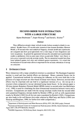 SECOND ORDER WAVE INTERACTION with a LARGE STRUCTURE Bjarne Biichmann *, Jesper Skourup ^ and David L