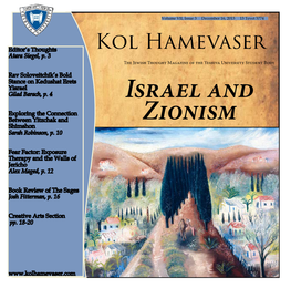 Israel and Zionism Editors-In-Chief Adam Friedmann Kol Hamevaser Nehemiah, There Is Clearly Something Israel, and R