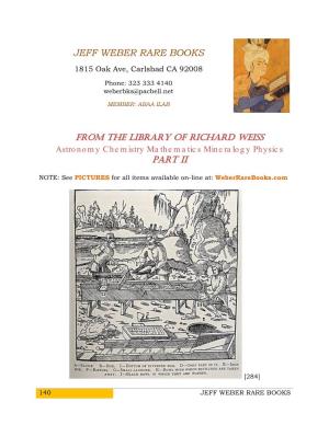 Library of Richard Weiss Astronomy Chemistry Mathematics Mineralogy Physics Part II