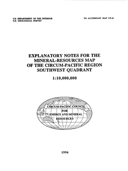 Explanatory Notes for the Mineral-Resources Map of the Circum-Pacific Region Southwest Quadrant 1:10,000,000