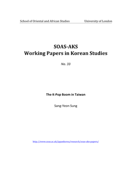 SOAS-AKS Working Papers in Korean Studies No. 33 the K-‐Pop Boom