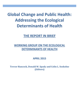 Addressing the Ecological Determinants of Health