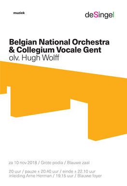 Belgian National Orchestra & Collegium Vocale Gent Olv. Hugh
