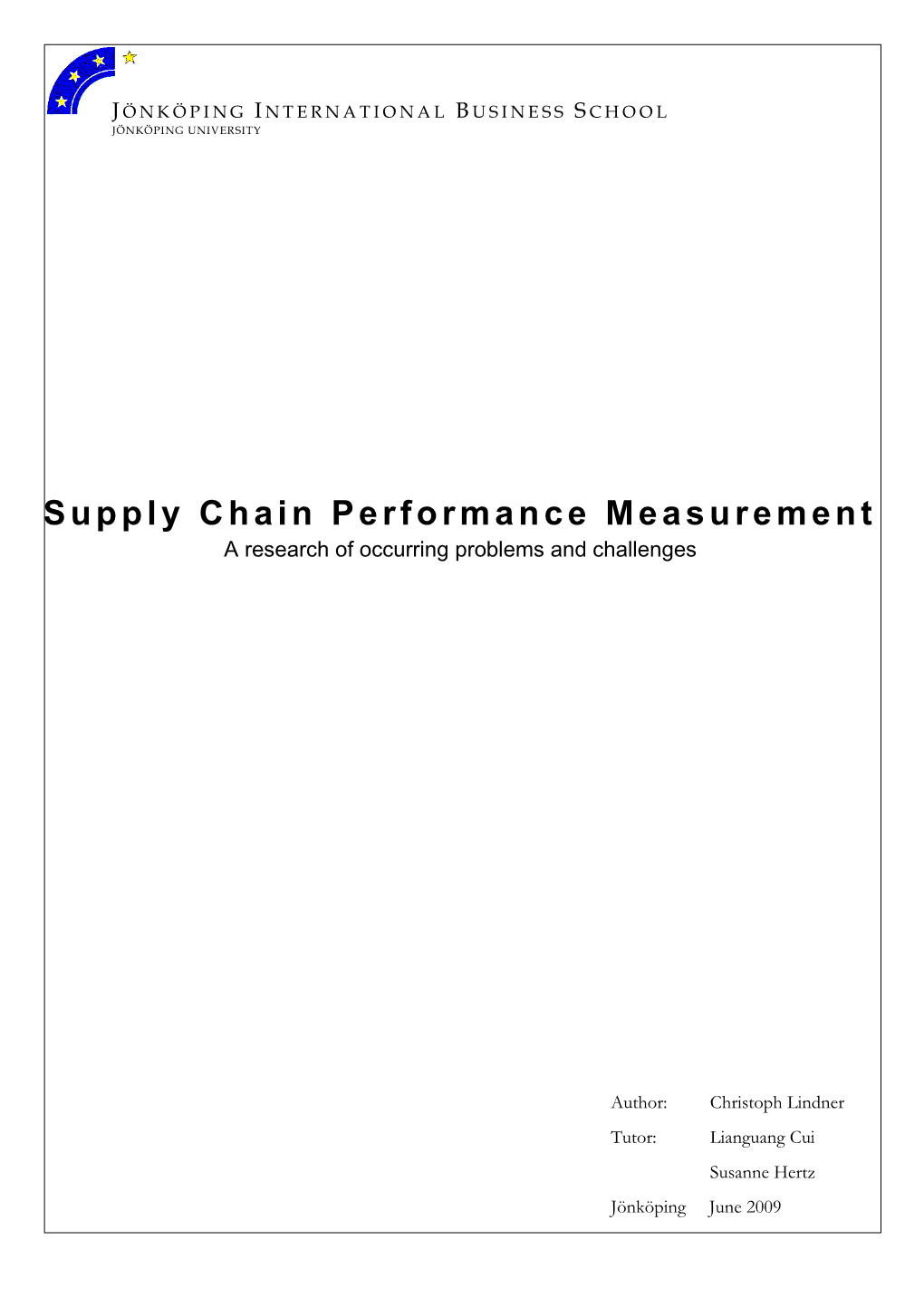 Supply Chain Performance Measurement a Research of Occurring Problems and Challenges
