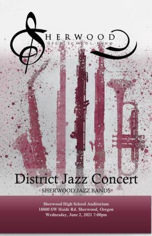 District Jazz Concert SHERWOOD JAZZ BANDS