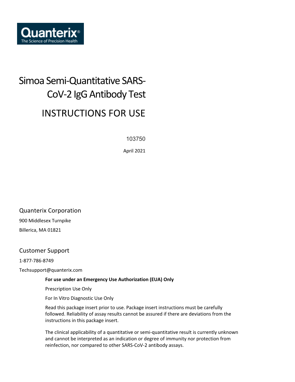 Simoa Semi-Quantitative SARS-Cov-2 Igg Antibody Test Is an Automated Igg