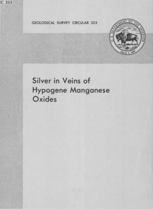 Silver in Veins of Hypogene Manganese Oxides