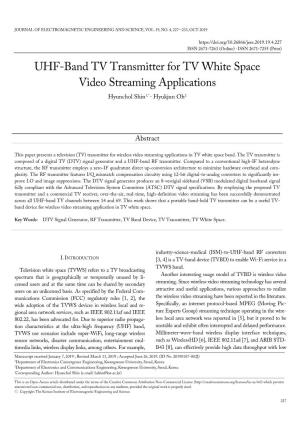 UHF-Band TV Transmitter for TV White Space Video Streaming Applications Hyunchol Shin1,* · Hyukjun Oh2
