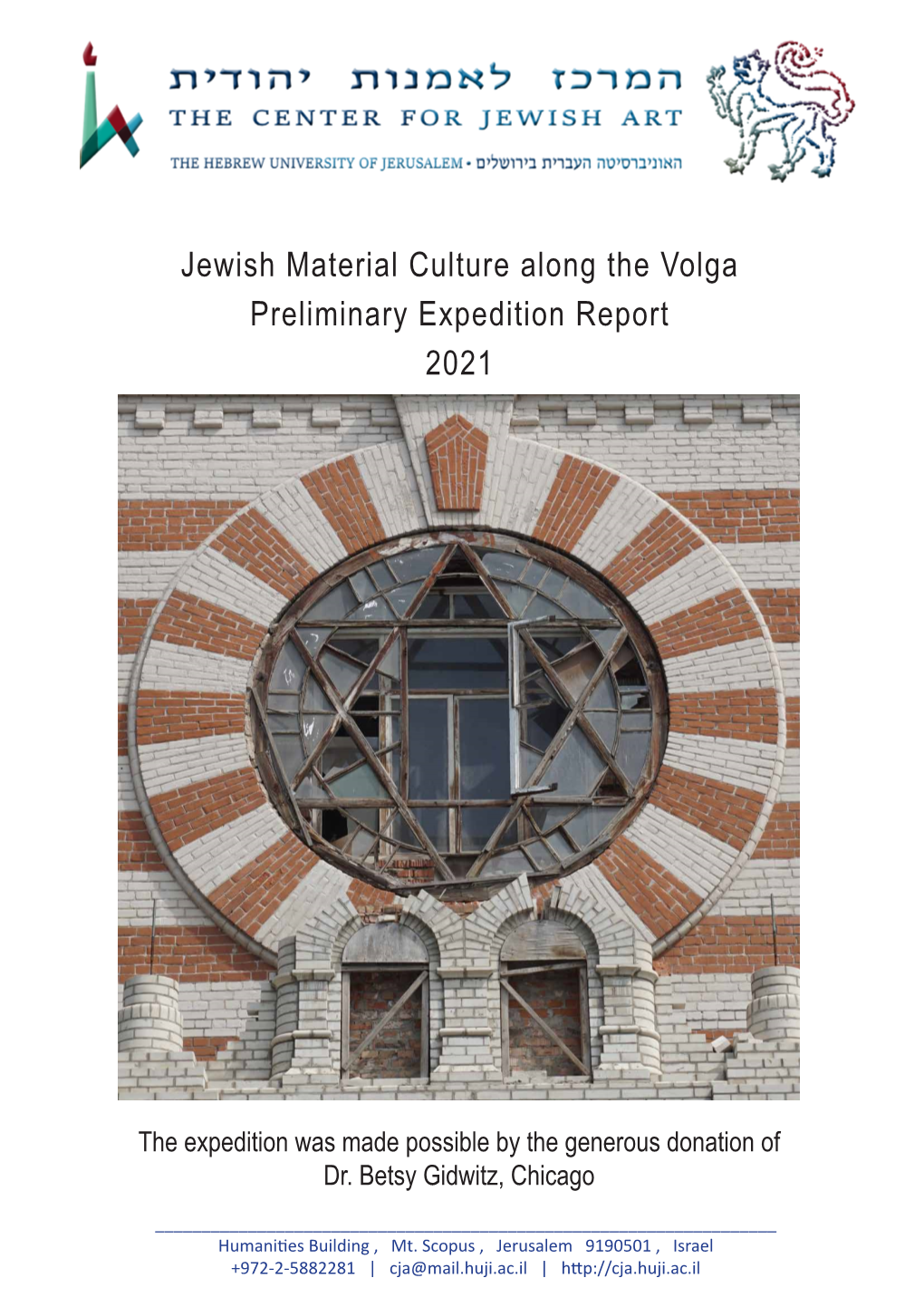 Jewish Material Culture Along the Volga Preliminary Expedition Report 2021