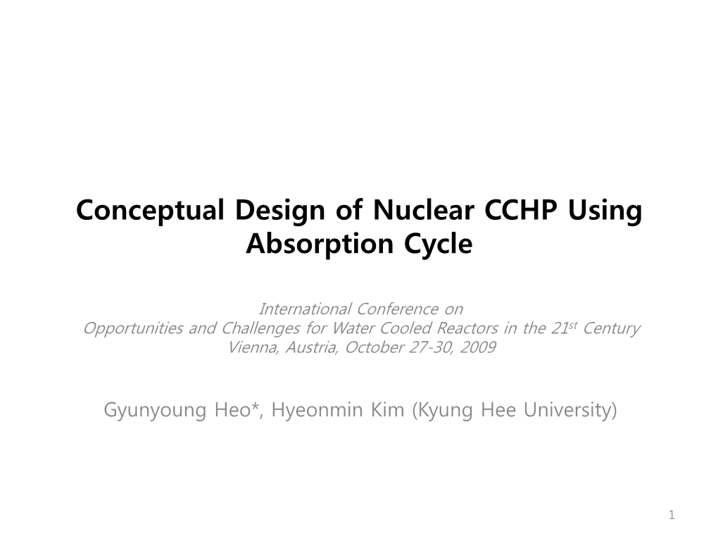 Conceptual Design of Nuclear CCHP Using Absorption Cycle